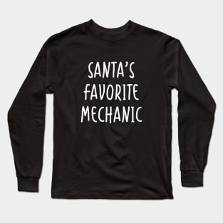 Santa's Favourite Mechanic Long Sleeve T-Shirt